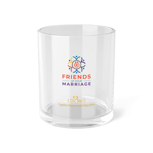 I Do Me2/Friends of Your Marriage Glass